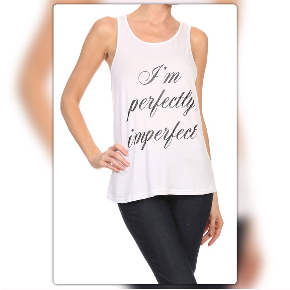 I’m Perfectly Imperfect White Racer Back Tank